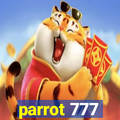 parrot 777